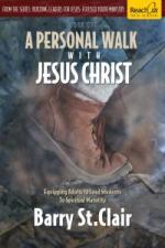 A Personal Walk with Jesus Christ - BL Book 1